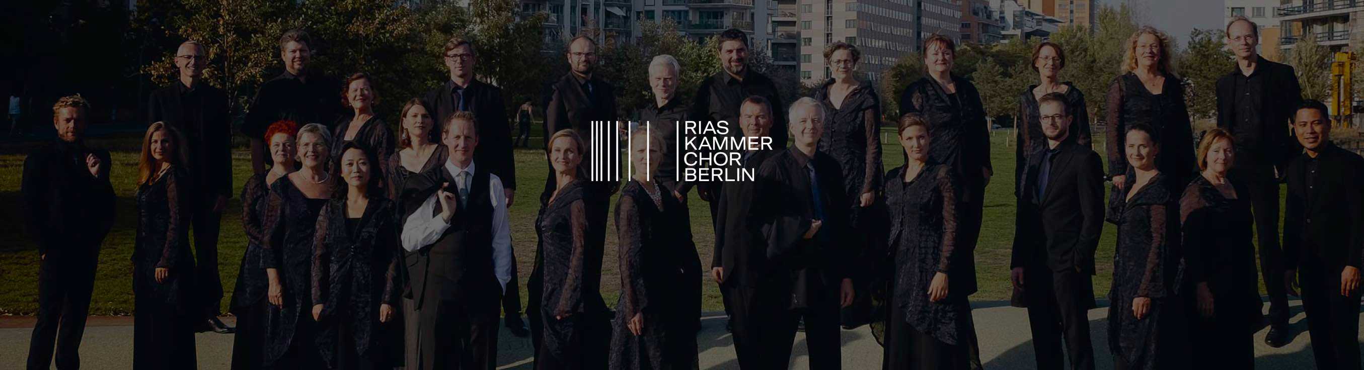 RIAS Kammerchor in der Philharmonie Berlin - Großer Saal